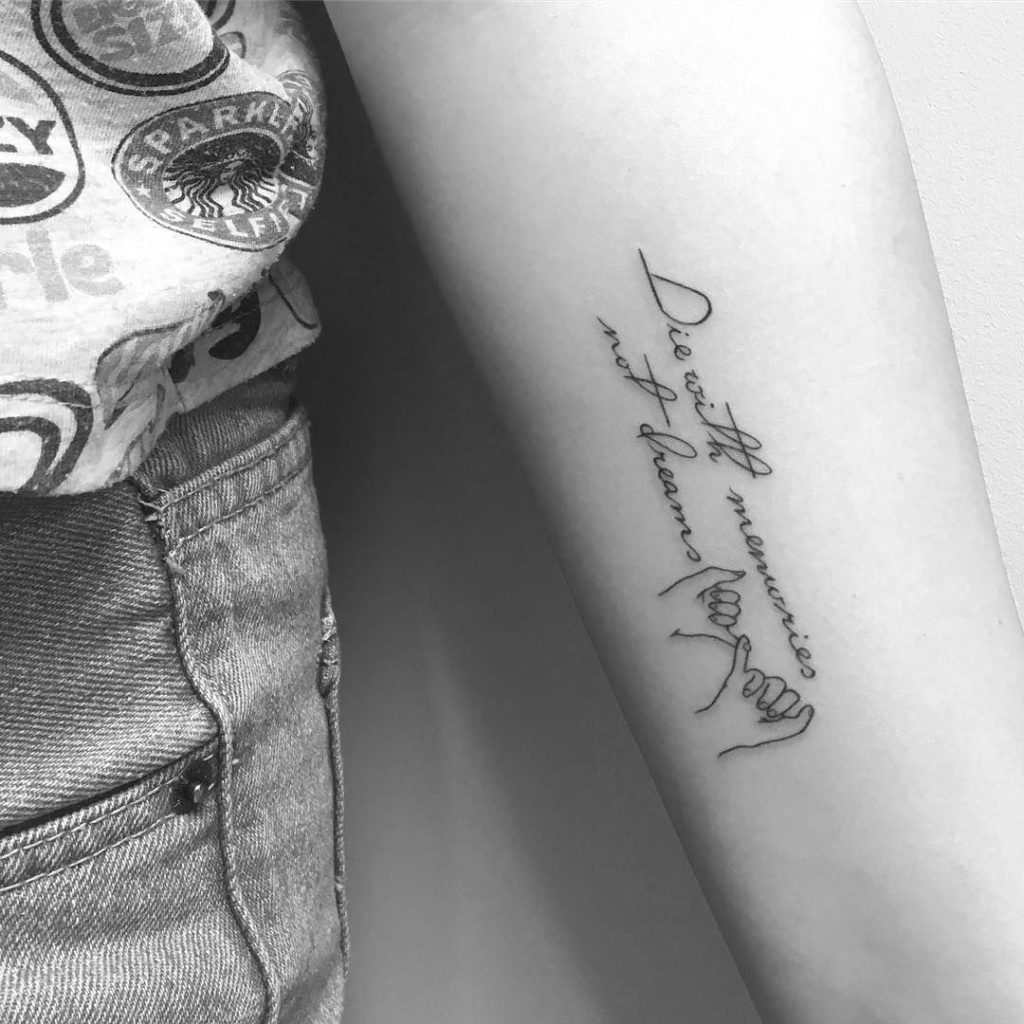 die with memories not dreams tattoo