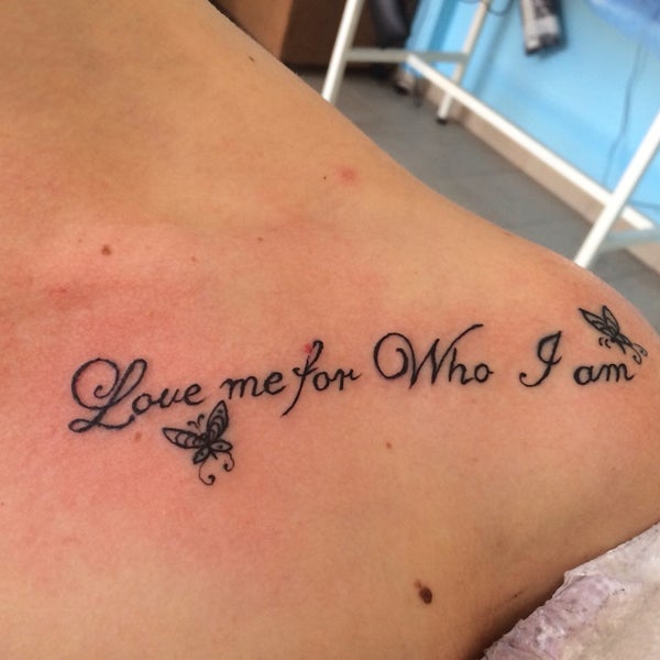 Love me for who i am tattoo